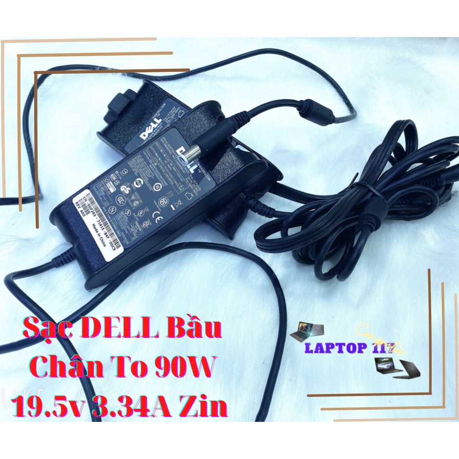 Sạc Laptop Dell Bầu Chân To 19.5v 3.34A  65w. 4.62A  90W Loại Tốt BH 3 Tháng Zin Theo Máy