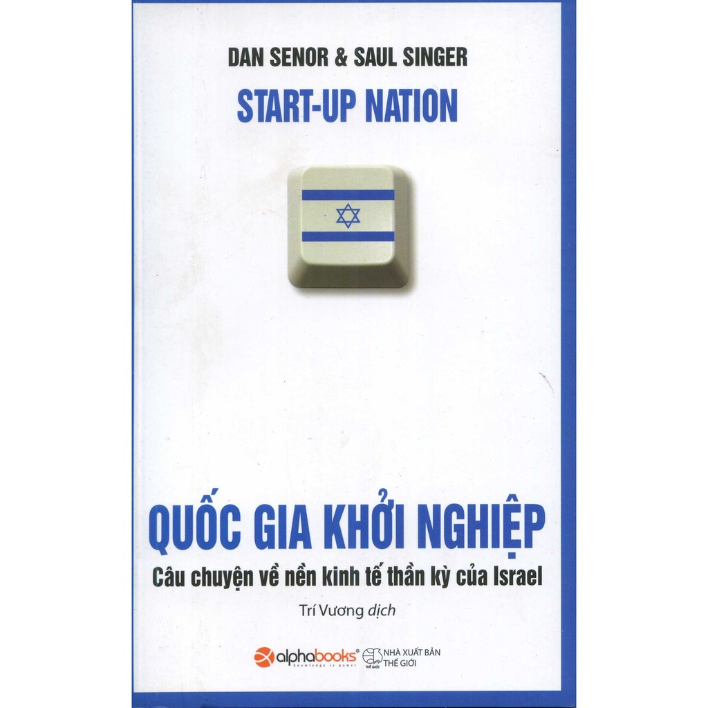 Sách Quốc gia khởi nghiệp - Saul Singer, Dan Senor