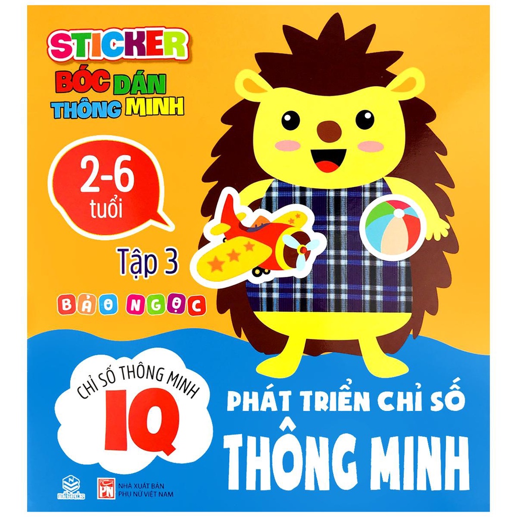Sách - Sticker Bóc Dán Thông Minh Phát triển chỉ số IQ, EQ, CQ (Combo, lẻ tùy chọn)