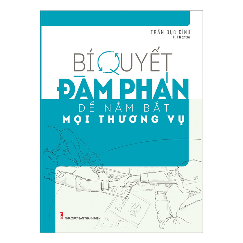 Sách - Combo: Bạn có thể đàm phán bất cứ điều gì + Bí Quyết Đàm Phán Để Nắm Bắt Mọi Thương Vụ (2 cuốn)