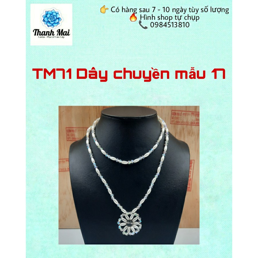TM68, TM69, TM70, TM71, TM72 Dây chuyền mẫu 14, 15, 16, 17, 18