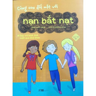Sách - Cùng con đối mặt với nạn bắt nạt