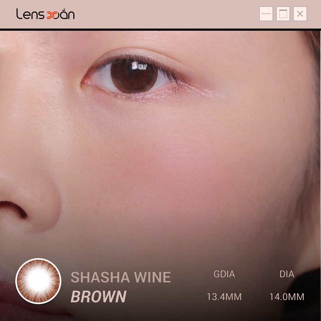 KÍNH ÁP TRÒNG SHASHA WINE BROWN 6 THÁNG CỦA OLENS: Nâu ánh đỏ vang thu hút giãn nhẹ| Lens Xoắn (GIÁ 1 CHIẾC)