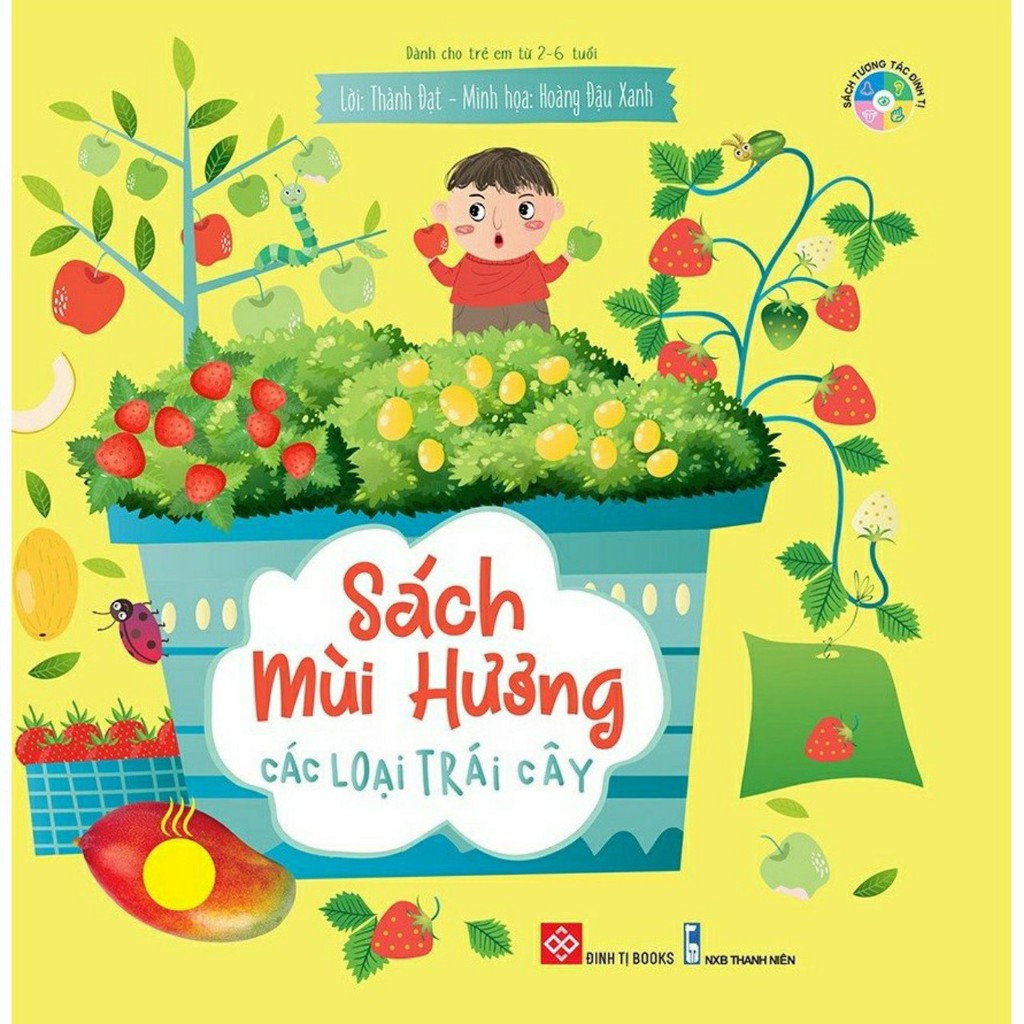 Sách- Mùi hương các loại hoa và các loại trái cây (dành cho trẻ 2-6t)