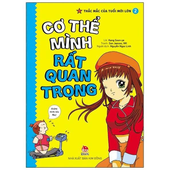 Sách - Thắc Mắc Của Tuổi Mới Lớn - Tập 2: Cơ Thể Mình Rất Quan Trọng (Dành Cho Lứa Tuổi 9+) - NXB Kim Đồng