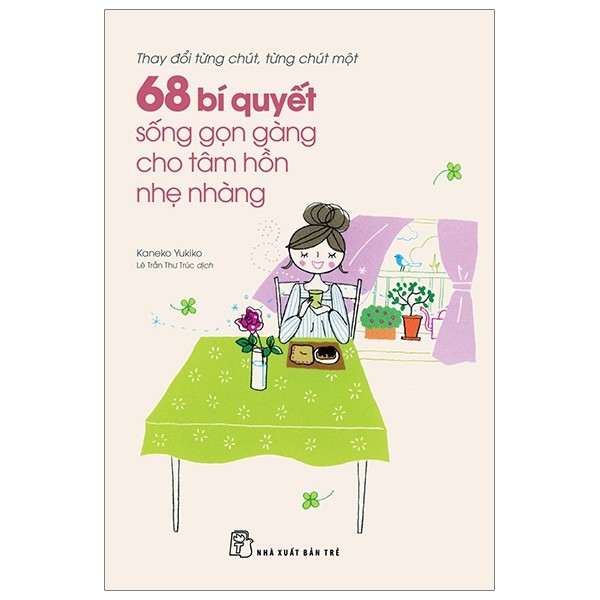 Sách - 68 Bí Quyết Sống Gọn Gàng Cho Tâm Hồn Nhẹ Nhàng