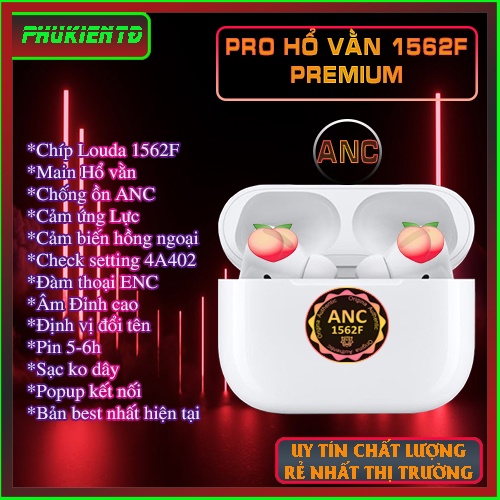 TAI NGHE BLUTOOL P.RO HỔ VẰN 1562F chống ồn ANC VI TRÌNH 4A400