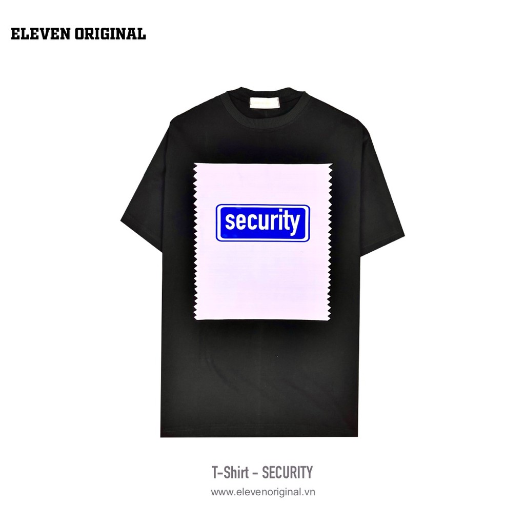 Áo thun Unisex Eleven Original in chữ SECURITY, Form Oversize Màu ĐEN