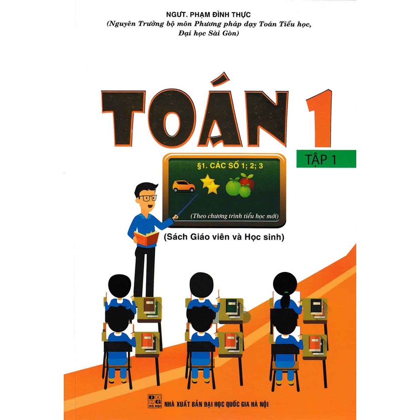 Sách - Toán 1 - Tập 1 - Sách Giáo Viên Và Học Sinh  (Theo Chương Trình Tiểu Học Mới)