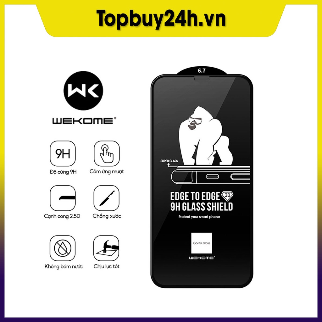 Kính Cường Lực KingKong Full Màn Hình Chính Hãng Wekome Chống Rơi Vỡ Màn Hình Cho Điện Thoại