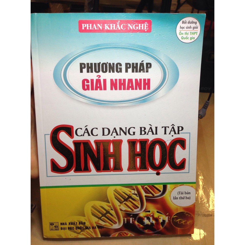 Sách - Phương Pháp Giải Nhanh Các Dạng Bài Tập Sinh Học (tái bản lần thứ 3)