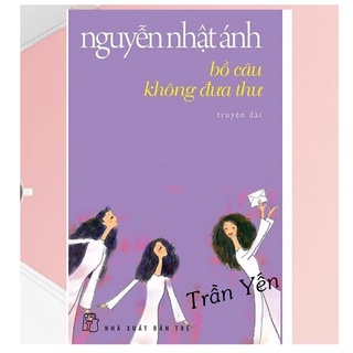 Hot hot - bồ câu không đưa thư – nguyễn nhật ánh