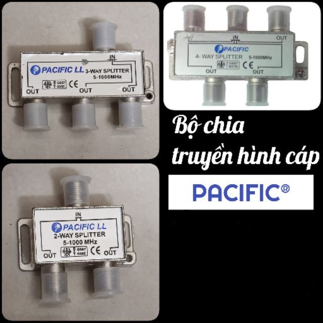 Bộ chia truyền hình cáp Pacific ( CHIA XANH 2/3/4/6/8)