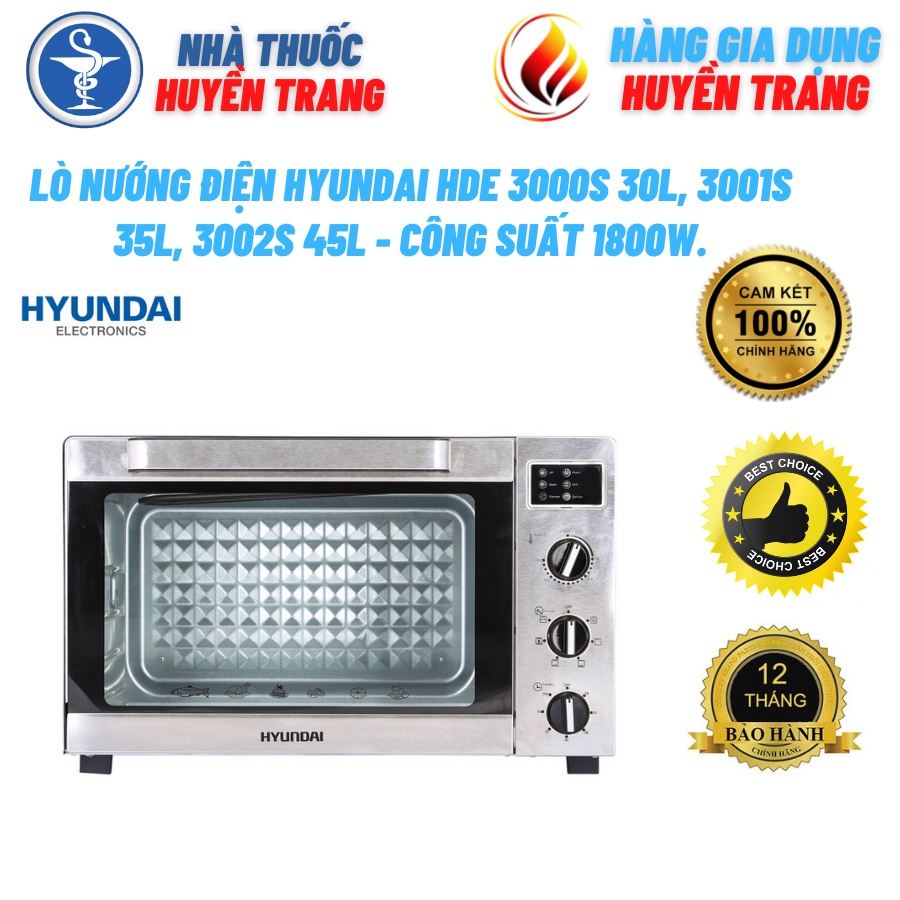 Lò nướng điện Hyundai HDE 3000S 30L, 3001S 35L, 3002S 45L - Công suất 1800W. Hàng chính hãng, bảo hành 12 tháng.