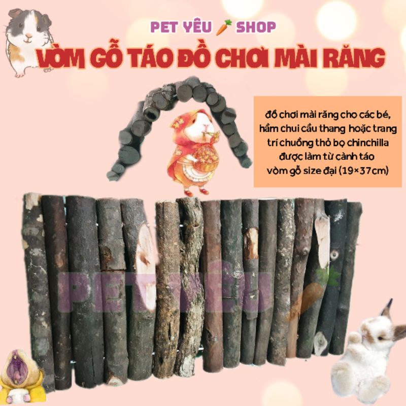 Vòm gỗ - (cành táo) size đại đồ chơi mài răng thỏ bọ chinchilla hamster