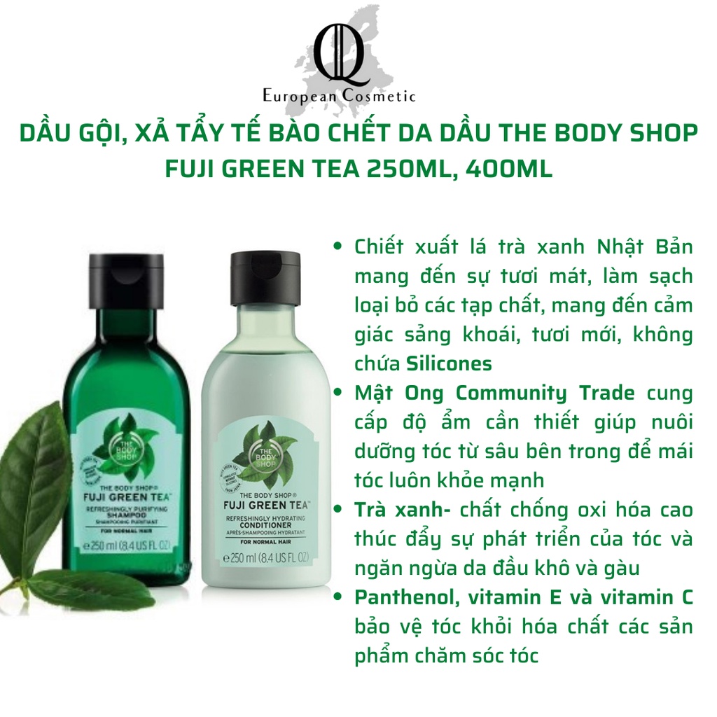 Dầu gội, xả tẩy tế bào chết da đầu the body shop fuji green tea 250ml