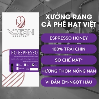 Cà phê robusta rang xay nguyên chất pha máy thượng hạng - 1kg cafe espresso honey hái lựa 100% trái chín - vbean roaster