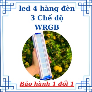 LED WRGB 4 hàng bóng 3 chế độ màu