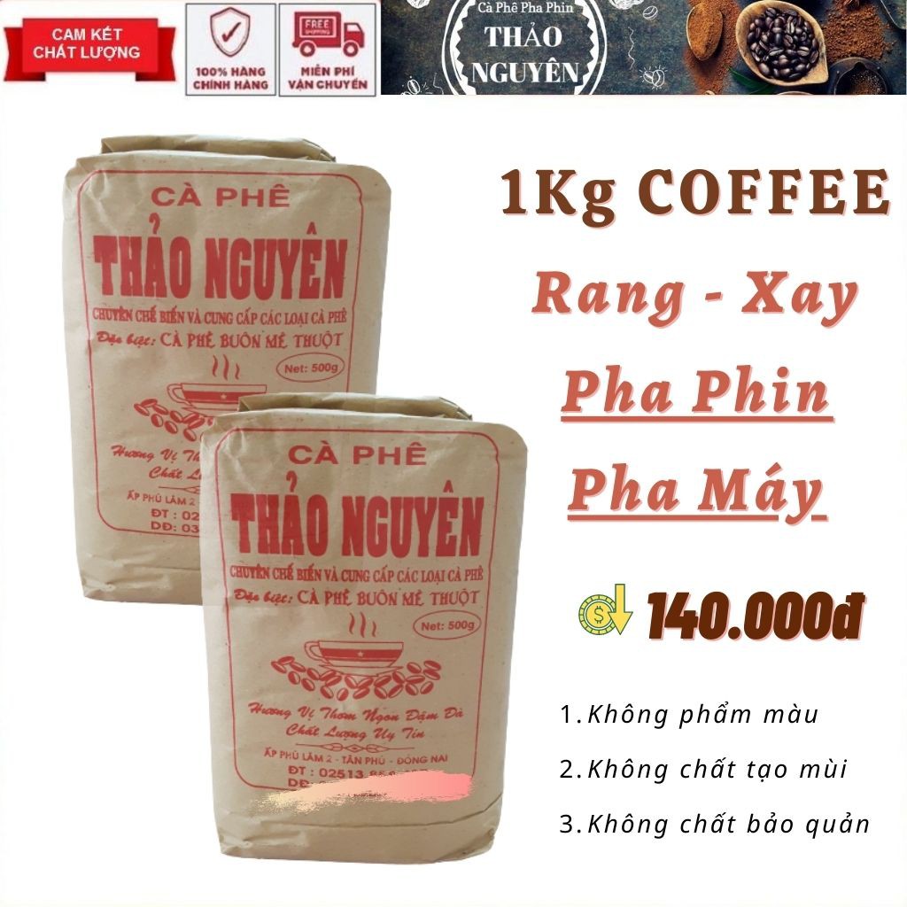 1Kg Coffee - Cà Phê rang xay bột Thảo Nguyên [Pha Phin - Pha Máy]