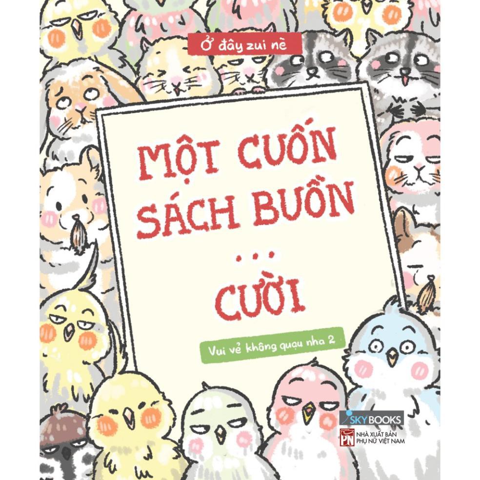 Sách- Combo 2 cuốn Vui vẻ không quạu - Một cuốn sách buồn ... cười [AZVietNam]