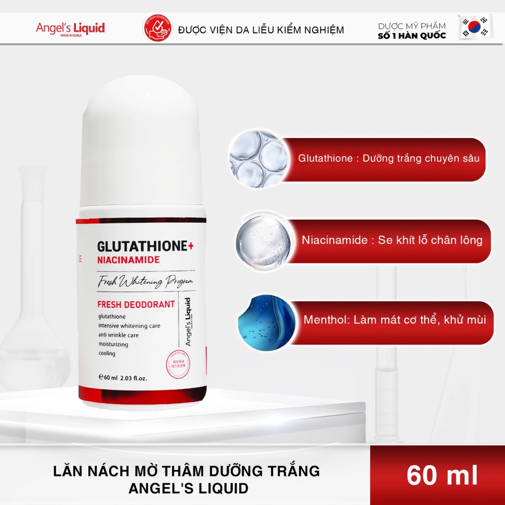 Lăn mờ thâm nách, dưỡng trắng da Angel Liquid Glutathione Plus Niacinamide Fresh Deodorant 60ml