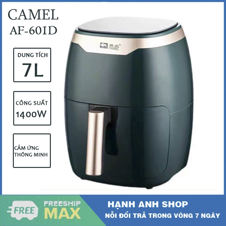 Nổi chiên không dầu Camel 7L, AF- 601D , cảm ứng màu xanh ngọc bích sang trọng , Bảo hành 12 tháng