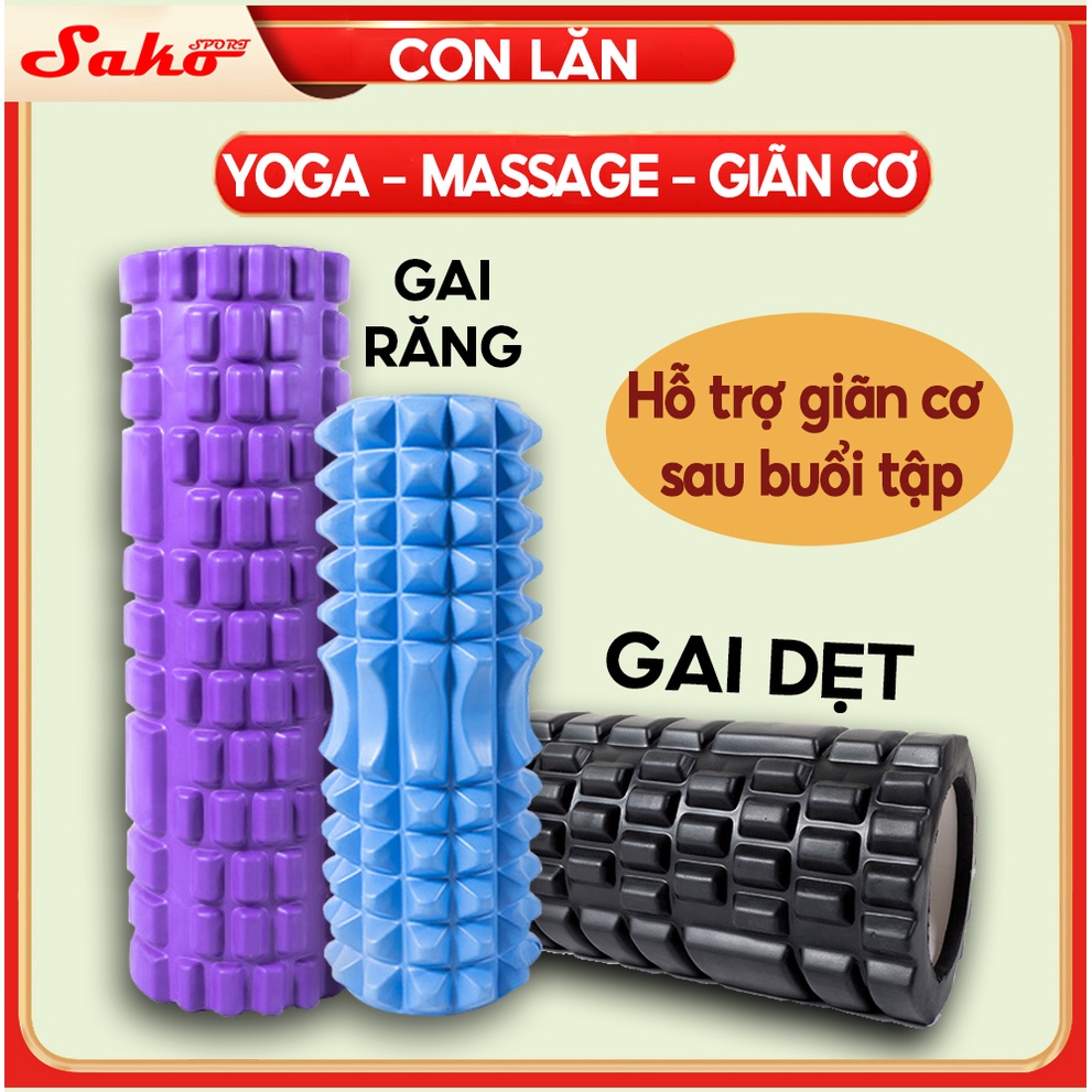 [Mã FAX253A giảm 15k đơn 50k] Con lăn Yoga Massage Foarm Roller, ống trụ lăn xốp thể thao giãn cơ có gai roam rollet cao