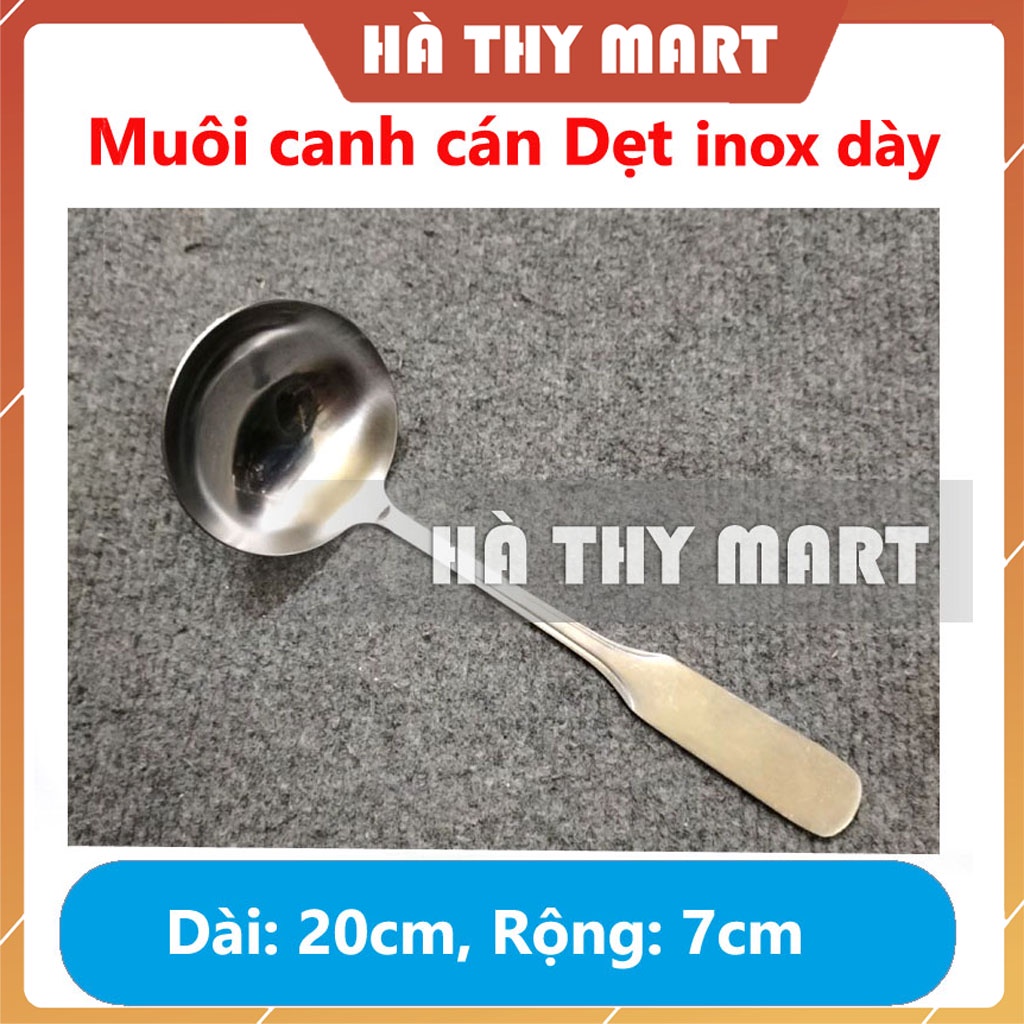 Muôi canh inox cán Dẹt dày dặn