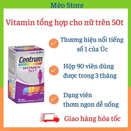 Vitamin tổng hợp dành cho nữ trên 50 tuổi Centrum for women 50+  hộp 90 viên- Hàng nội địa Úc, có tem chemist