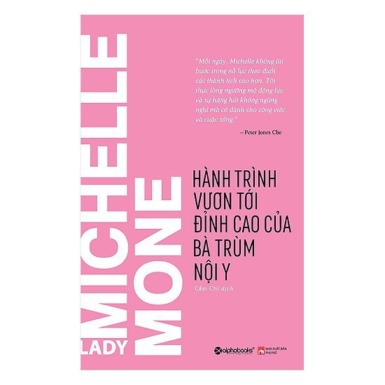 Sách Alphabooks - Michelle Mone - Hành trình vươn tới đỉnh cao của bà trùm nội y