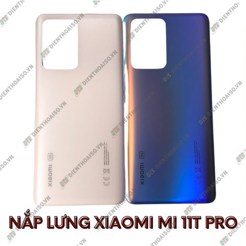 Nắp lưng xiaomi mi 11t pro 5g đủ màu