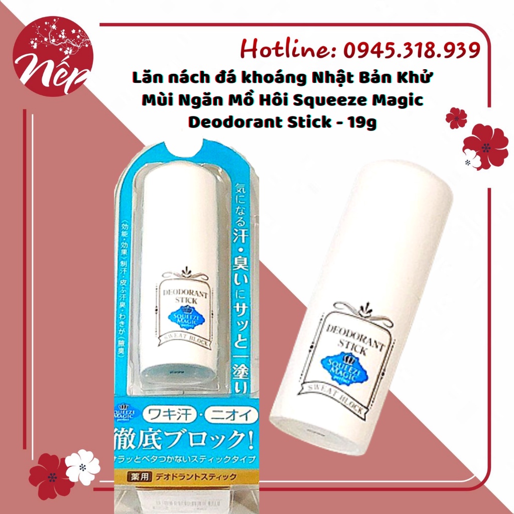 Lăn nách đá khoáng Nhật Bản Khử Mùi Ngăn Mồ Hôi Squeeze Magic Deodorant Stick - 19g