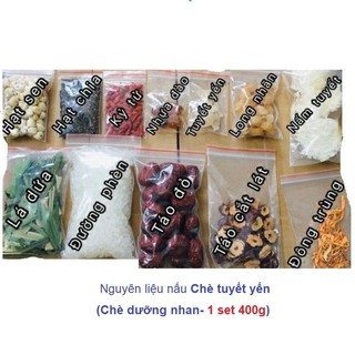 COMBO 400gr Nguyên Liệu Nấu Chè DƯỠNG NHAN (CHÈ TUYẾT YẾN ) (12 món như hình)