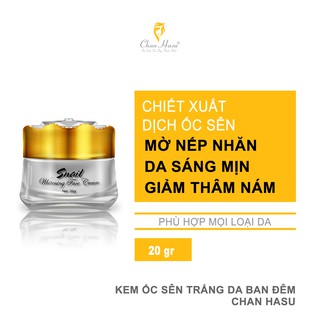 Kem Face Ban Đêm - Snail Whitening Cream - Chan hasu | Hũ 20g