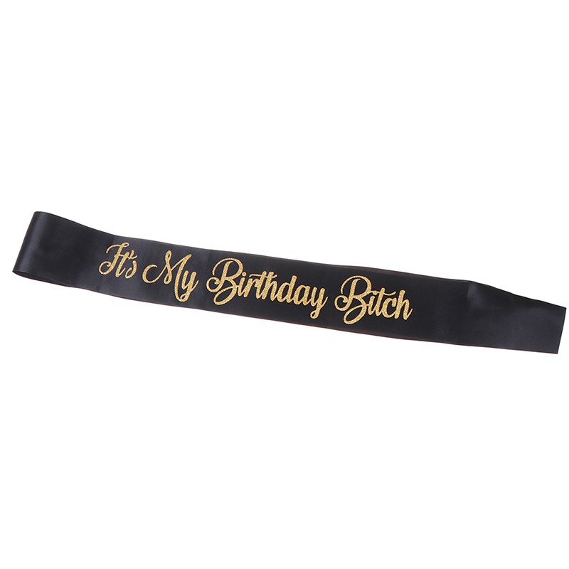 [bigapple]Glitter It's My Birthday Bitch Birthday Satin Sash Women Birthday Party Decor adore