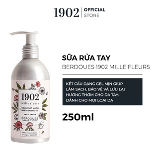 Sữa Rửa Tay Berdoues 1902 Mille Fleurs