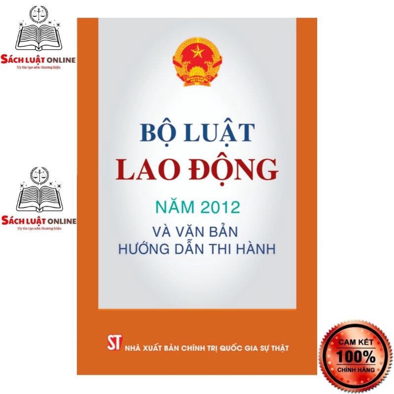 Sách - Bộ luật lao động năm 2012 và văn bản hướng dẫn thi hành