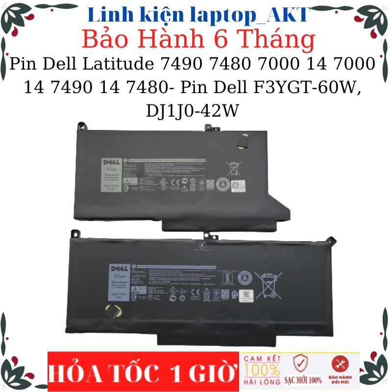 Pin laptop Dell Latitude 7490 7480 7000 14 7000 14 7490 14 7480- Pin Dell F3YGT-60W, DJ1J0-42W