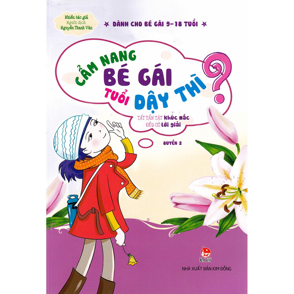 Sách - Cẩm Nang Bé Gái Tuổi Dậy Thì - Tất Tần Tật Khúc Mắc Đều Có Lời Giải