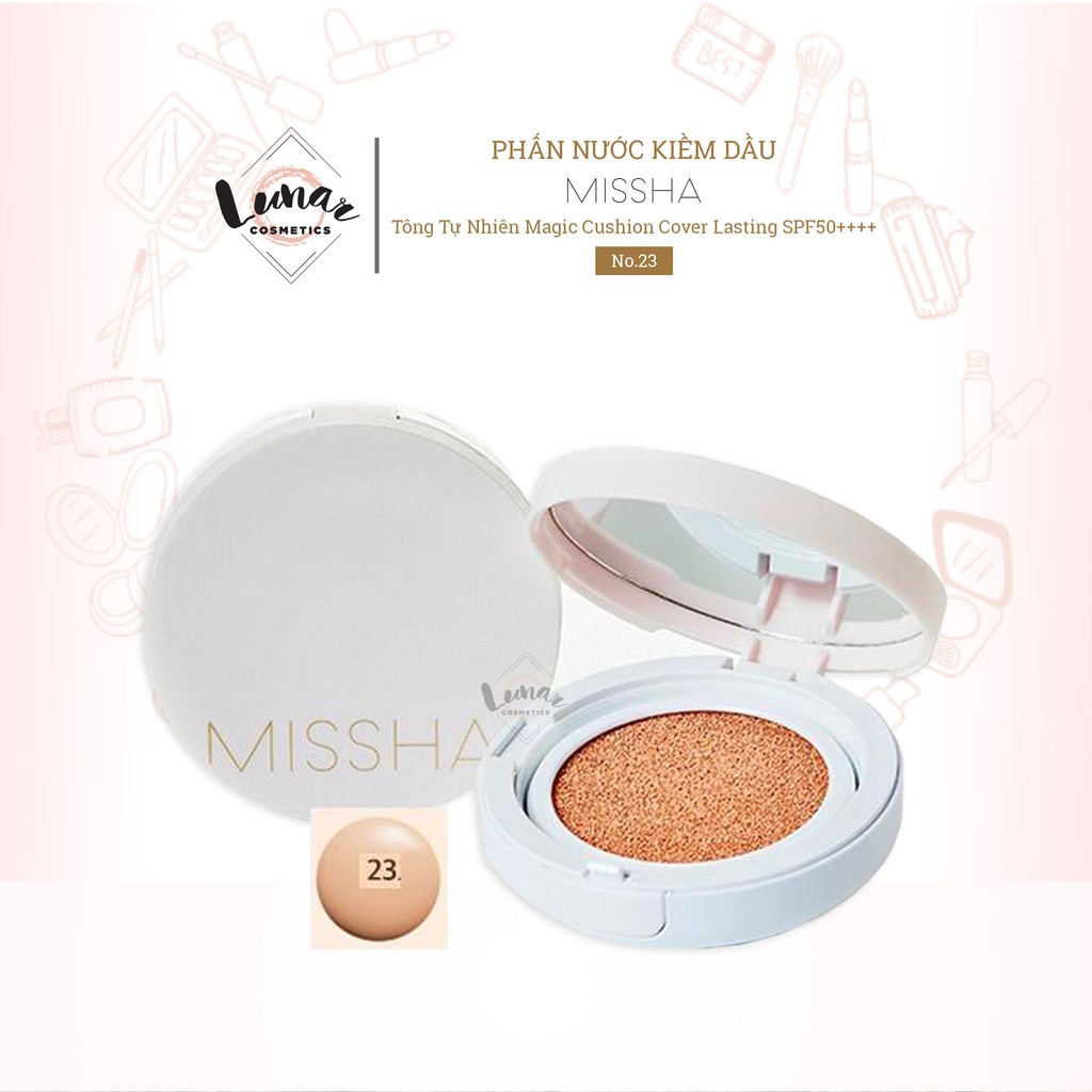 Phấn Nước Kiềm Dầu Missha Tông Tự Nhiên 23 Magic Cushion Cover Lasting SPF50++++