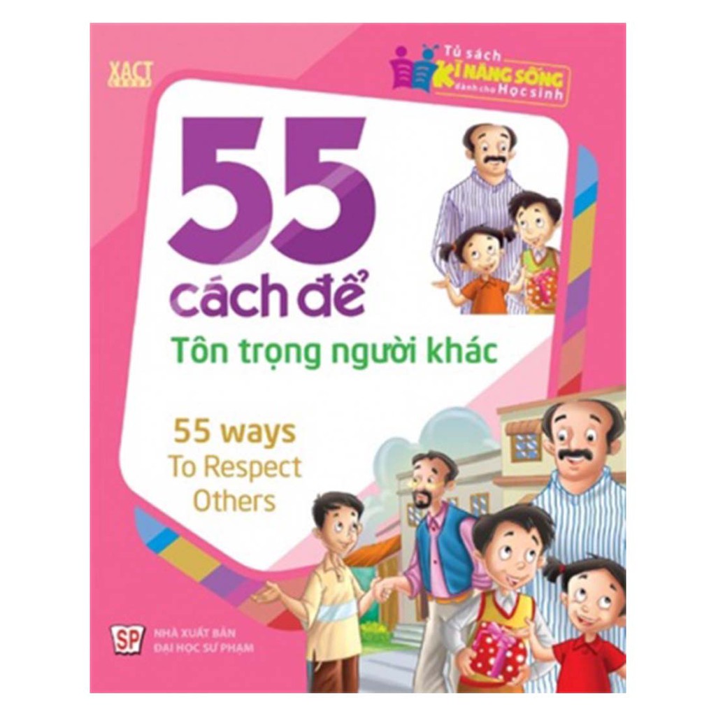 Sách - 55 Cách Để Tôn Trọng Người Khác