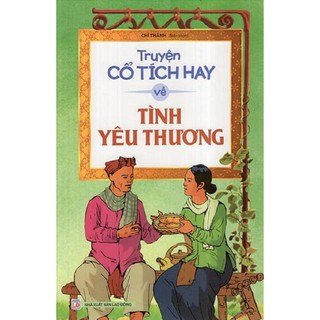Truyện Cổ Tích Hay Về Tình Yêu Thương