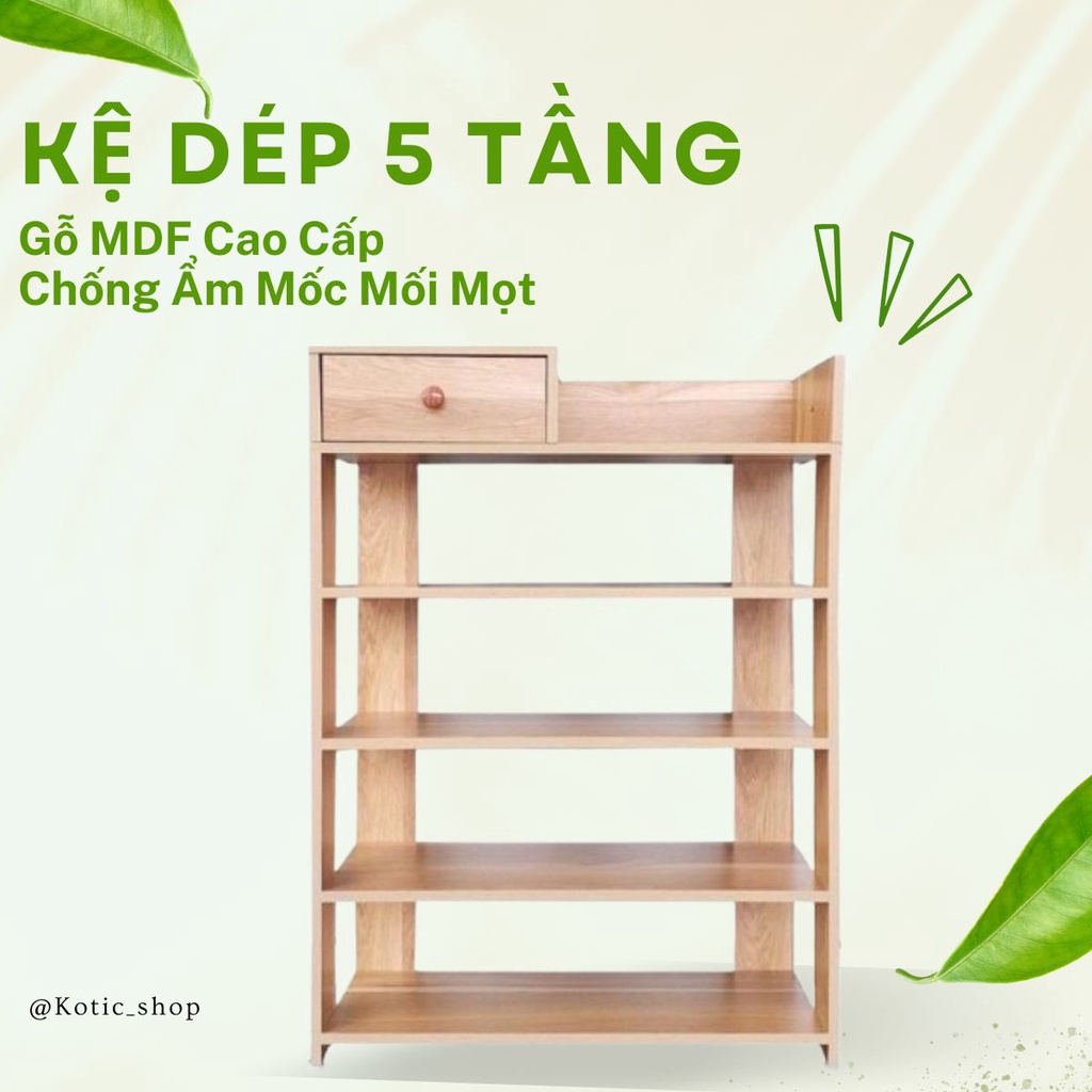 Kệ Để Dép 5 Tầng Bằng Gỗ Cao Cấp Chất Liệu Gỗ MDF Cứng Cáp Sang Trọng Chống Mốc Côn Trùng Tích Hợp Ngăn Tủ Kotic_shop