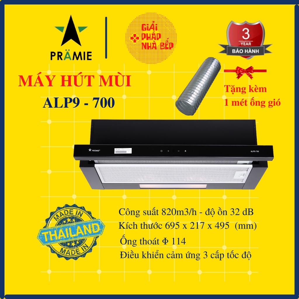 Máy hút mùi âm tủ Pramie - ALP9-700 thái lan, sản xuất bảo hành 3 năm, điều khiển cảm ứng, sức hút mạnh, độ ồn máy thấp