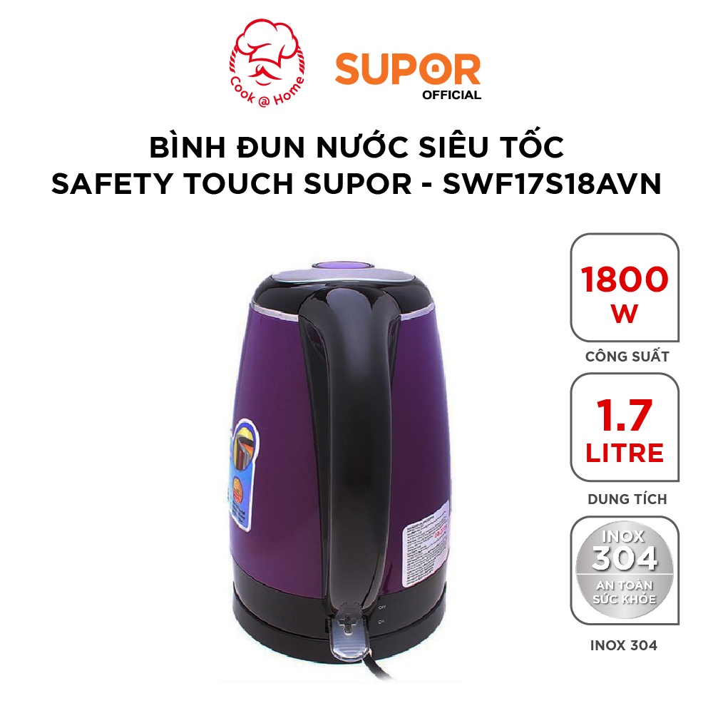 Bình đun nước siêu tốc Safety Touch Supor SWF17S18AVN - 1.7L, 1800W