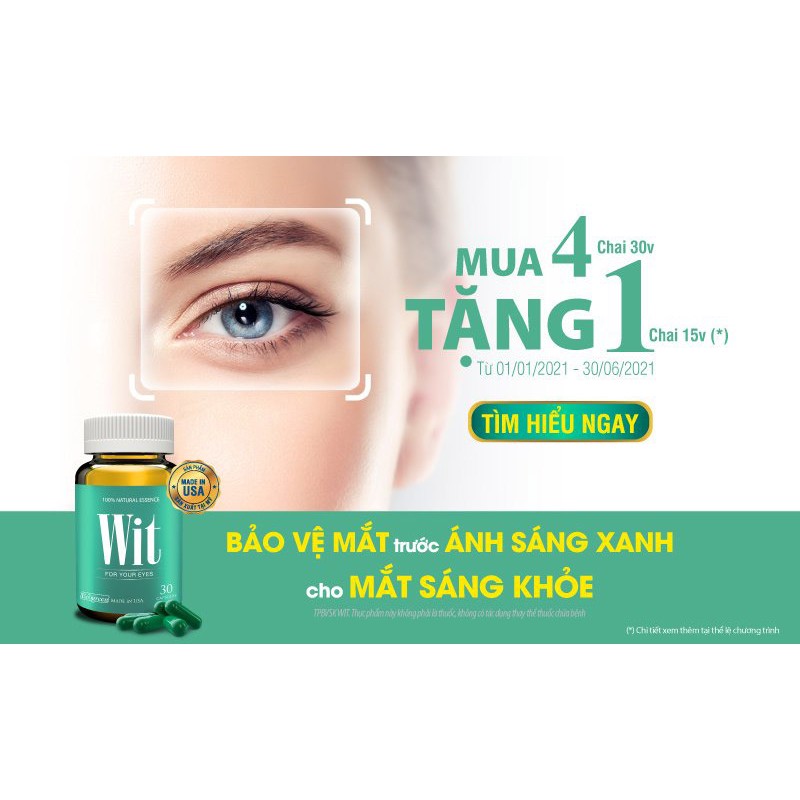 Wit - Bảo vệ võng mạc và thủy tinh thể. Tăng cường thị lực, giảm mờ, mỏi mắt