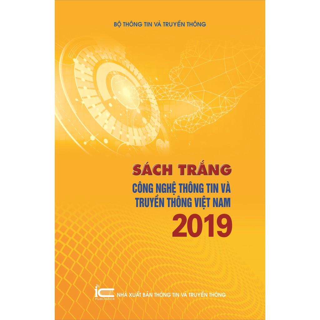 Sách - Sách Trắng Công nghệ thông tin và Truyền thông Việt Nam 2019