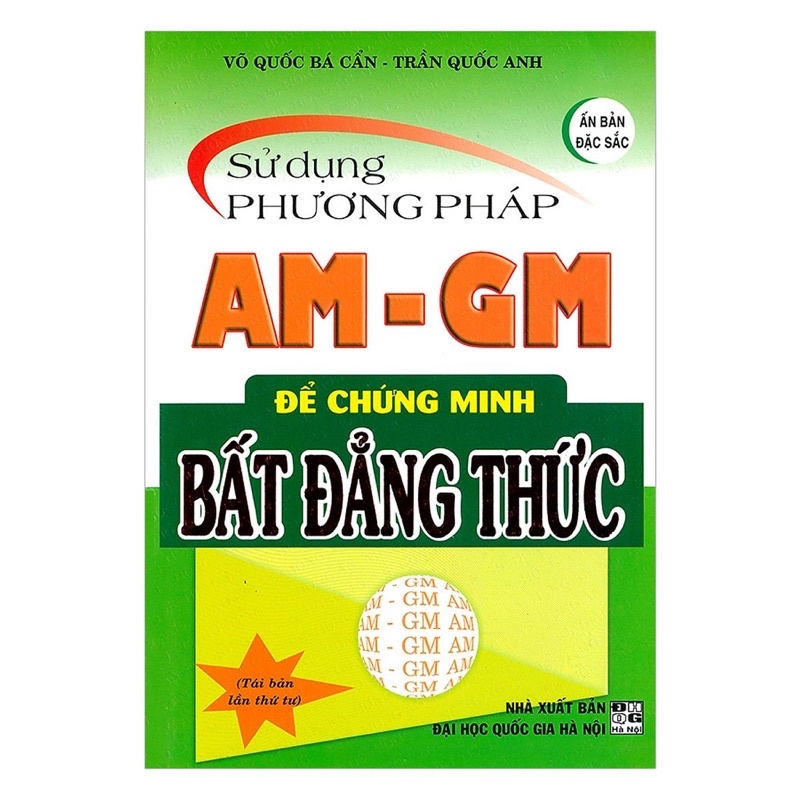 Sách - Sử Dụng Phương Pháp AM - GM Để Chứng Minh Bất Đẳng Thức