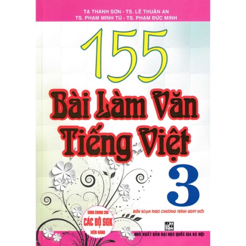 Sách - 155 Bài Làm Văn Tiếng Việt 3 - Dùng Chung Cho Các Bộ sgK Hiện Hành