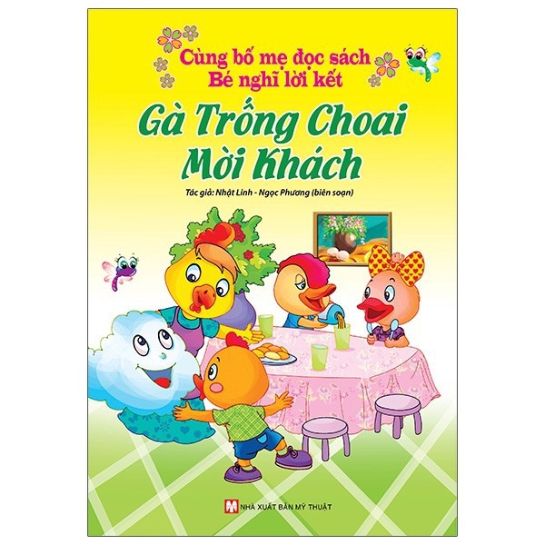 Sách - Cùng Bố Mẹ Đọc Sách Bé Nghĩ Lời Kết - Gà Trống Choai Mời Khách (Tái Bản 2021)
